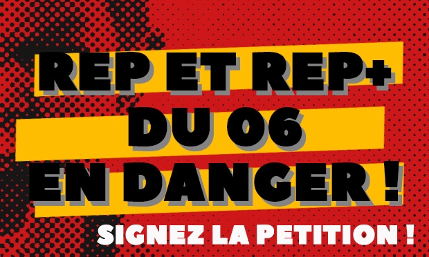 PÉTITIONS : REP et REP+ en DANGER !!!