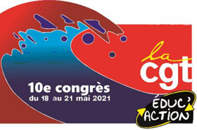 Appel du Xe congrès de la CGT Éduc’action  21 mai 2021