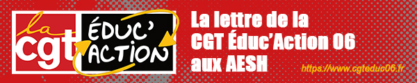 LA lettre de la CGT Éduc'Action 06 aux AESH