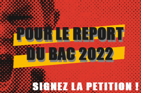 Pétition : Bac 2022, pour le report en juin des épreuves de spécialité