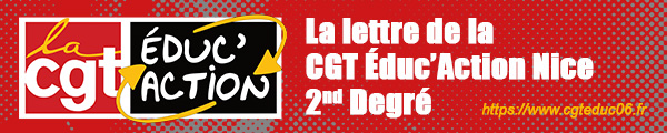 LA lettre de la CGT Éduc'Action 06